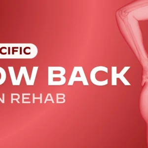 Specific Low Back pain rehab