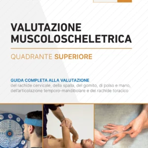 Copertina del libro Valutazione muscoloscheletrica - Quadrante superiore - FisioScience